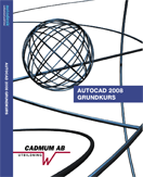 AutoCAD 2008 Grundkurs