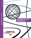 AutoCAD LT 2010 Grundkurs